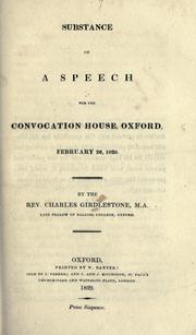 Cover of: Substance of a speech for the Convocation house, Oxford, February 26, 1829.