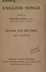Cover of: English songs: Dunbar and his times, 1401-1508 A.D.