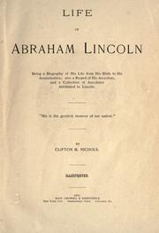 Life of Abraham Lincoln by Clifton M. Nichols