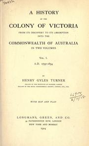 Cover of: A history of the colony of Victoria by Henry Gyles Turner