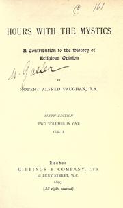 Cover of: Hours with the mystics by Robert Alfred Vaughan