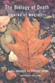 Cover of: The Biology of Death: Origins of Mortality (Comstock Books)