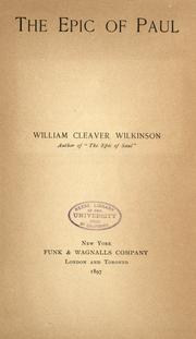Cover of: The epic of Paul by William Cleaver Wilkinson