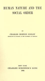 Cover of: Human nature and the social order by Charles Horton Cooley