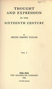 Cover of: Thought and expression in the sixteenth century by Henry Osborn Taylor