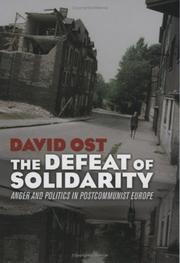 The defeat of Solidarity : anger and politics in postcommunist Europe