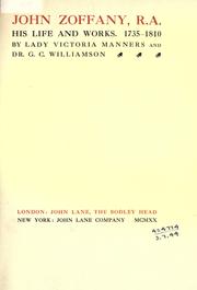 Cover of: John Zoffany, R.A. his life and works by Zoffany, Johann