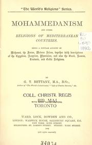 Cover of: Mohammedanism and other religions of Mediterranean countries by Bettany, G. T.