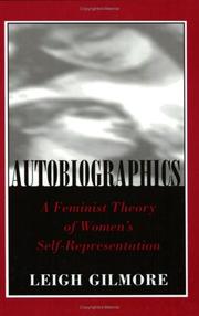Cover of: Autobiographics: a feminist theory of women's self-representation