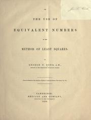 Cover of: On the use of equivalent numbers in the method of least squares.