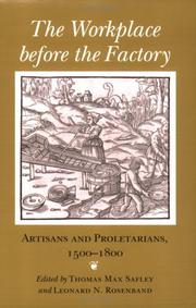 The workplace before the factory : artisans and proletarians, 1500-1800