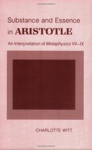 Cover of: Substance and Essence in Aristotle: An Interpretation of Metaphysics Vii-IX