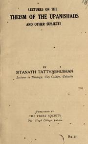 Cover of: Lectures on the theism of the Upanishads and other subjects by Sitanath Tattvabhushan.