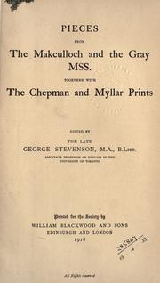 Cover of: Pieces from the Makculloch and the Gray MSS., together with the Chepman and Myllar prints. by George Shields Stevenson