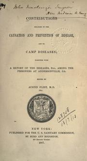 Cover of: Contributions relating to the causation and prevention of disease by Flint, Austin