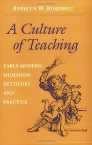Cover of: A culture of teaching: early modern humanism in theory and practice
