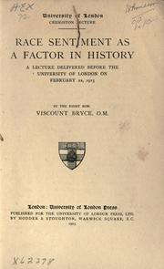 Cover of: Race sentiment as a factor in history by James Bryce