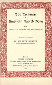 The treasury of American sacred song by W. Garrett Horder