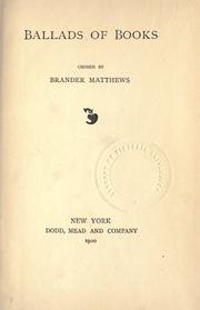 Cover of: Ballads of books. by Brander Matthews