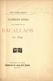 Cover of: Una expedición española a la Tierra de los Bacallaos en 1541. by José Toribio Medina