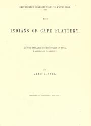 Cover of: The Indians of Cape Flattery: at the entrance to the Strait of Fuca, Washington Territory.