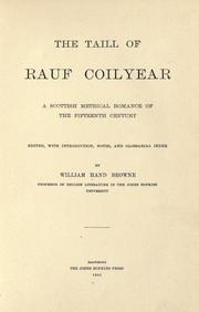 Cover of: The taill of Rauf Coilyear: a Scottish metrical romance of the fifteenth century