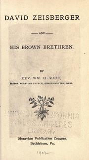 Cover of: David Zeisberger and his brown brethren. by William Henry Rice