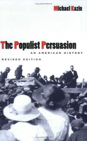 The populist persuasion by Michael Kazin
