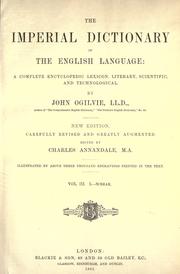 Cover of: The imperial dictionary of the English language: a complete encyclopedic lexicon, literary, scientific, and technological.  New ed., carefully rev. and greatly augm.  Edited by Charles Annandale