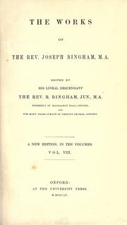 Cover of: Works of the Rev. Joseph Bingham
