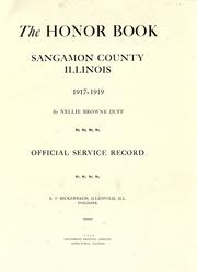 The honor book, Sangamon County, Illinois, 1917-1919 by Nellie Browne Duff