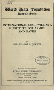 Cover of: International good-will as a substitute for armies and navies