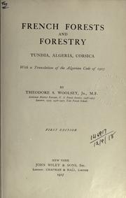 Cover of: French forests and forestry by Woolsey, Theodore Salisbury