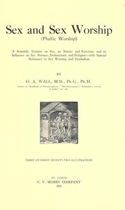 Cover of: Sex and sex worship by O. A. Wall