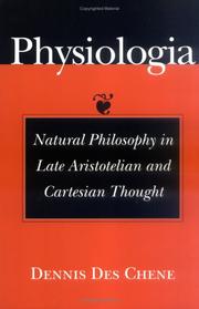 Physiologia : natural philosophy in late Aristotelian and Cartesian thought