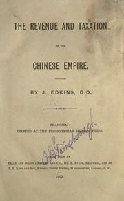 Cover of: The revenue and taxation of the Chinese empire. by Joseph Edkins