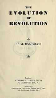 Cover of: The evolution of revolution. by H. M. Hyndman