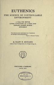 Cover of: Euthenics, the science of controllable environment by Ellen Henrietta Richards
