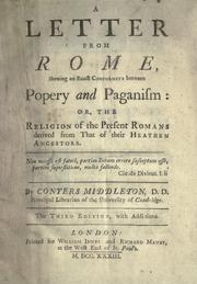 Cover of: letter from Rome, shewing an exact conformity between popery and paganism: or, The religion of the present Romans derived from that of their heathen ancestors