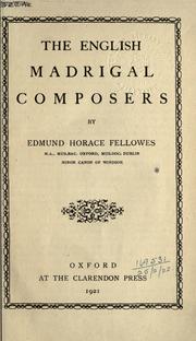Cover of: The English madrigal composers. by Edmund Horace Fellowes
