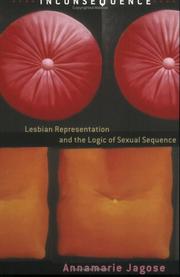 Cover of: Inconsequence: lesbian representation and the logic of sexual sequence