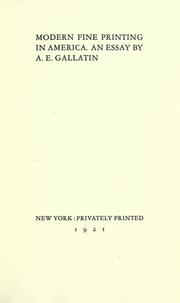 Modern fine printing in America by A. E. Gallatin