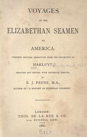Cover of: Voyages of the Elizabethan seamen to America.: Thirteen original narratives from th collection of Hakluyt