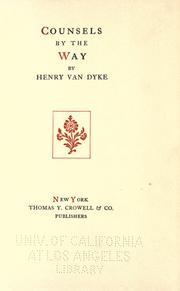 Counsels by the way by Henry van Dyke