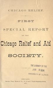Cover of: Chicago relief.: First special report of the Chicago Relief and Aid Society.