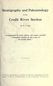 Cover of: Stratigraphy and paleontology of the Credit River section, accompanied by seven plates, also insert entitled "Composite section of the rocks of the Credit River. by William Spafford Dyer
