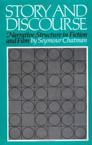 Story and discourse by Seymour Benjamin Chatman