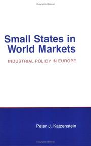 Cover of: Small states in world markets by Peter J. Katzenstein