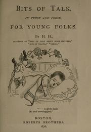 Cover of: Bits of talk, in verse and prose, for young folks. by Helen Hunt Jackson