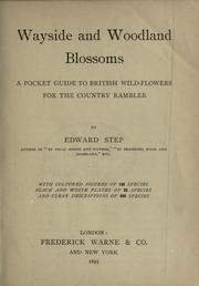 Cover of: Wayside and woodland blossoms: a pocket guide to British wild-flowers for the country rambler